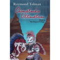 Chimalma's Ultimatum: Third in The Serpent Trilogy