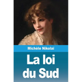 La loi du Sud