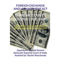 Foreign Exchange and Management Act- Supreme Court's Leading Case Laws: Case Notes- Facts- Findings of Apex Court Judges & Citations