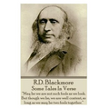 R.D. Blackmore - Some Tales In Verse: "May be we are not such fools as we look. But though we be, we are well content, so long as we may be two fools