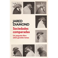 Sociedades Comparadas. Un Pequeño Libro Sobre Grandes Temas / Comparing Human Societies