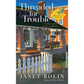 Threaded for Trouble