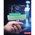 The Future of Entertainment