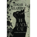 The Black Cat & Other Selected Stories