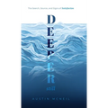 Deeper Still: The Search, Source, and Signs of Satisfaction