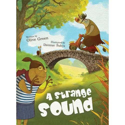 A Strange Sound: A gentle, rhyming picture book about curiosity, kindness, and finding love