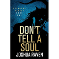 Don't Tell a Soul
