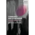Community and Catastrophe: An Ecclesio-Political Reading of the Schleitheim Confession