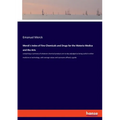Merck's Index of Fine Chemicals and Drugs for the Materia Medica and the Arts: comprising a summary of whatever chemical products are to-day adjudged