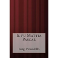 Il fu Mattia Pascal