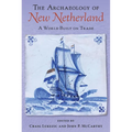 The Archaeology of New Netherland: A World Built on Trade