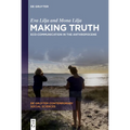 Making Truth: Eco-Communication in the Anthropocene