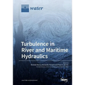 Turbulence in River and Maritime Hydraulics