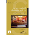 La normativité des conclusions: Le pouvoir jurisprudentiel des rapporteurs publics près le Conseil d'État