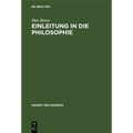 Einleitung in Die Philosophie: Eine Übung Des Geistes