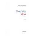 Trop bien élevé