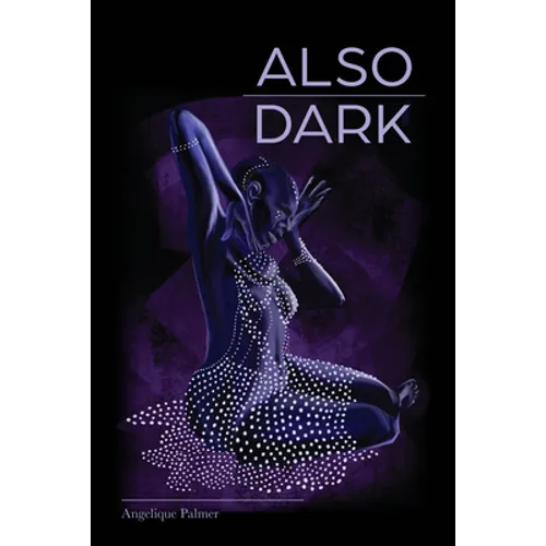Also Dark