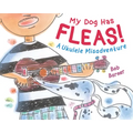 My Dog Has Fleas: A Ukulele Misadventure