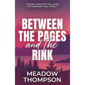 Between the Pages and the Rink: A why choose hockey romance