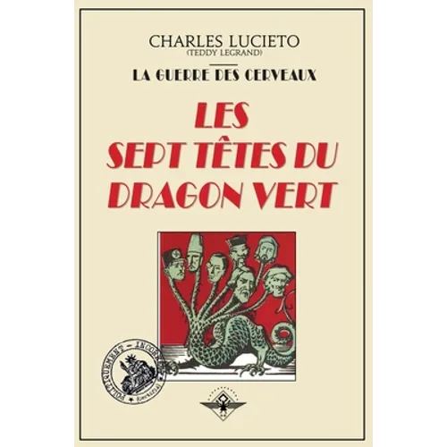 Les sept têtes du dragon vert