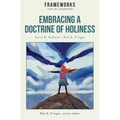 Embracing a Doctrine of Holiness