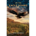 As The Eagle Soars: At Birth And Beyond