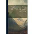 The Novels And Letters Of Jane Austen: Pride And Prejudice