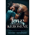 Love and Kerosene