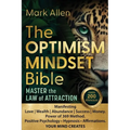 The OPTIMISM MINDSET Bible. Master the Law of Attraction: Manifesting Love Wealth Abundance Success Money. Power of 369 Method. Positive Psychology &#