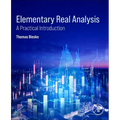 Elementary Real Analysis: A Practical Introduction