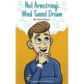 Neil Armstrong's Wind Tunnel Dream
