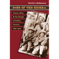 Sons of the Sierra: Juárez, Díaz, and the People of Ixtlán, Oaxaca, 1855-1920