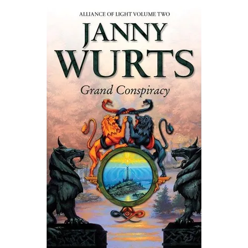 Grand Conspiracy: Second Book of the Alliance of Light