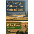 Fly Fishing Yellowstone National Park