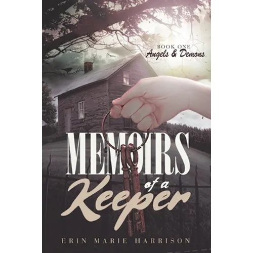 Memoirs of a Keeper: Angels and Demons