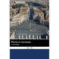 Italian Easy Reader: Morte in Maratona