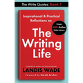 The Write Quotes: The Writing Life