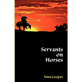 Servants on Horses