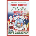 Millie's Cruise Ship Mysteries: Christmas Cruise Crisis