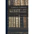 Lubold, Lupold, Leopold, and Related Families