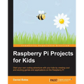Raspberry Pi Projects for Kids