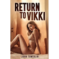 Return to Vikki