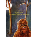 The Adventures of Huckleberry Finn, Werewolf Slayer; Werewolf Storm Rising: Werewolf Storm Rising