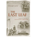 Last Leaf: Voices of History's Last-Known Survivors
