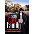 For the Love of Family: A Cordell Family Saga