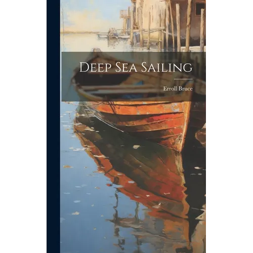 Deep Sea Sailing