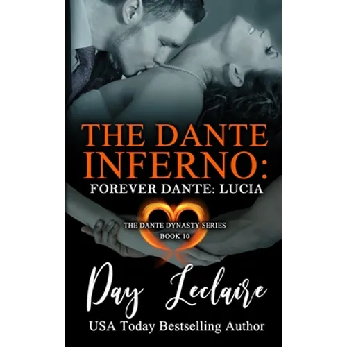 Forever Dante: Lucia (The Dante Dynasty Series: Book#11): The Dante Inferno