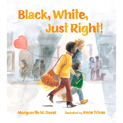 Black, White, Just Right!