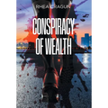 Conspiracy Of Wealth