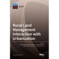 Rural Land Management Interaction with Urbanization